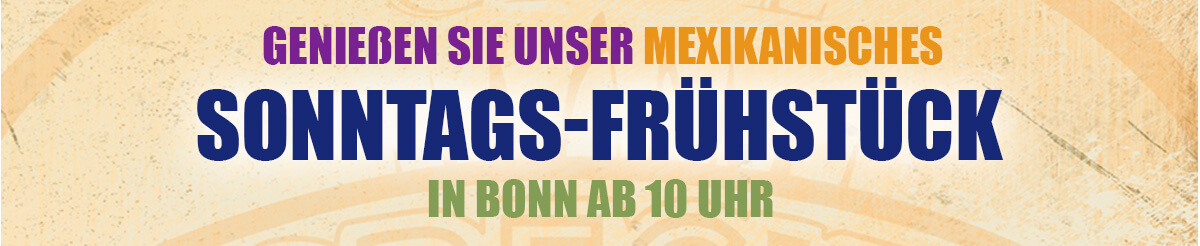 Frühstück im Cafe Especial Bonn Mexikanisches Sonntags-Frühstück